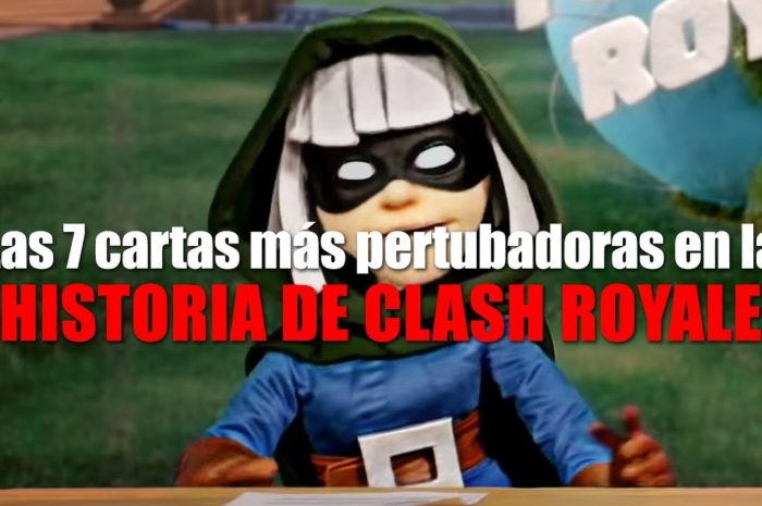 Las 7 CARTAS MÁS PERTURBADORAS en la HISTORIA de Clash Royale